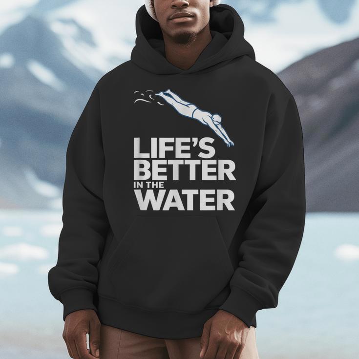 Life Is The Better In The Water Swimming Swimmers Men Hoodie Life Is The Better In The Water Swimming Swimmers Men Hoodie