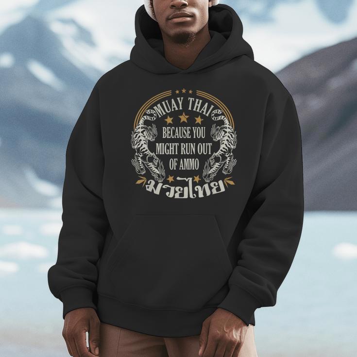 Muay Thai Because You Run Might Out Of Ammo Thai Boxing Men Hoodie