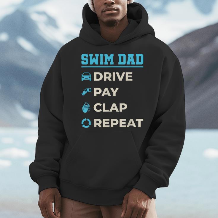 Swim Dad Drive Pay Clap Repeat Swimming Team Father Men Hoodie