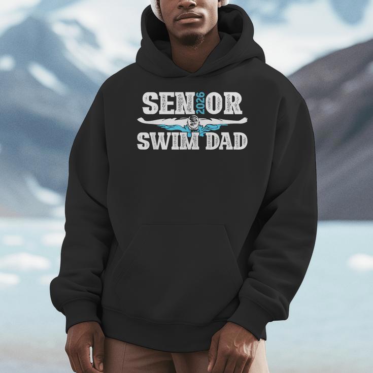 Swim Senior Dad 2026 Proud Swimming Senior Father 2026 Men Hoodie Swim Senior Dad 2026 Proud Swimming Senior Father 2026 Men Hoodie