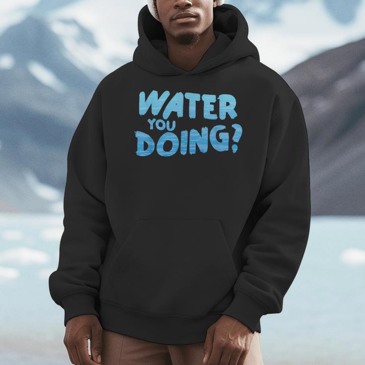 Water You Doing Sea Swimming Swimming Pool Men Hoodie Water You Doing Sea Swimming Swimming Pool Men Hoodie