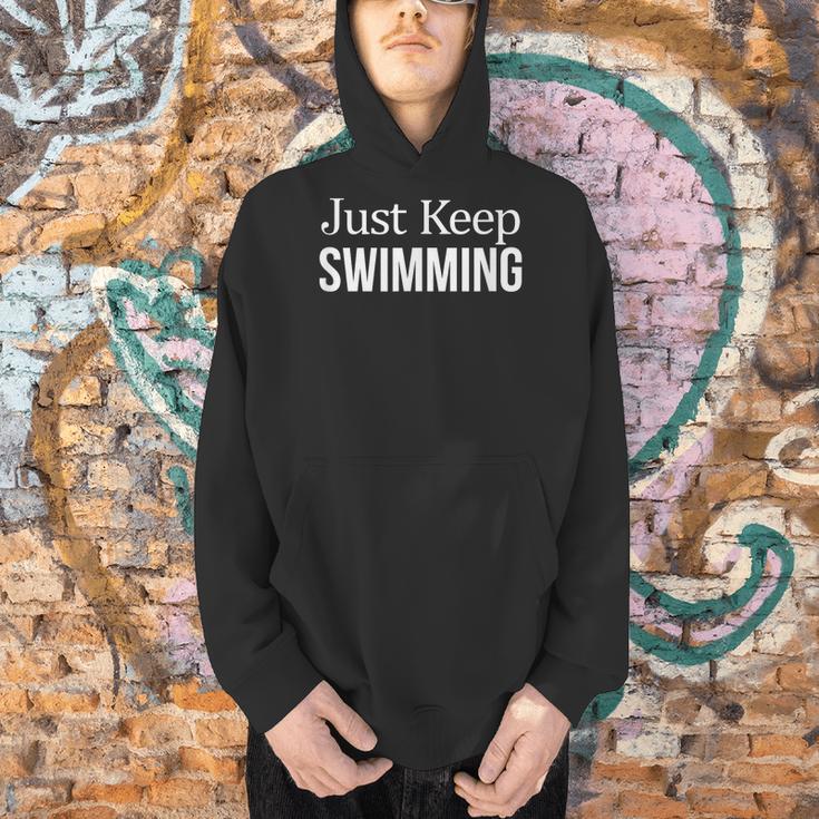 Just Keep Swimming Men Hoodie Just Keep Swimming Men Hoodie