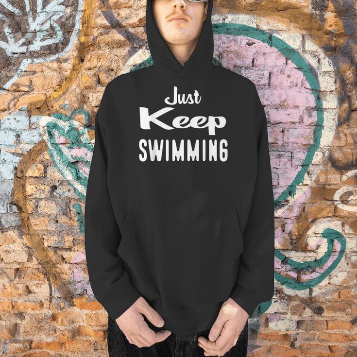 Just Keep Swimming T-Shirt Men Hoodie Just Keep Swimming T-Shirt Men Hoodie
