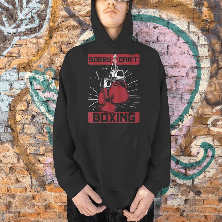 Sorry Can't Boxing Professional Boxer Muay Thai Boxing Men Hoodie Sorry Can't Boxing Professional Boxer Muay Thai Boxing Men Hoodie