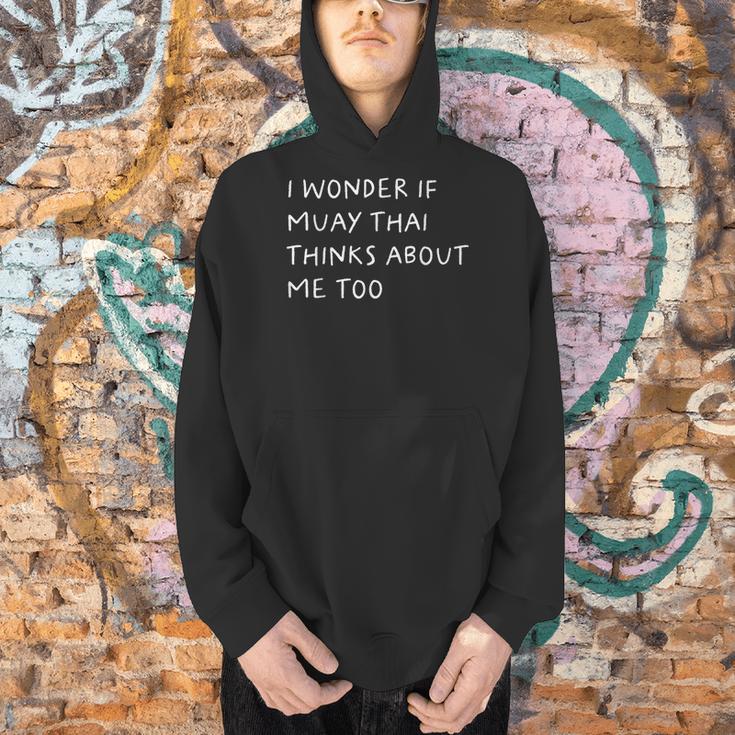 I Wonder If Muay Thai Thinks About Me Too Men Hoodie I Wonder If Muay Thai Thinks About Me Too Men Hoodie