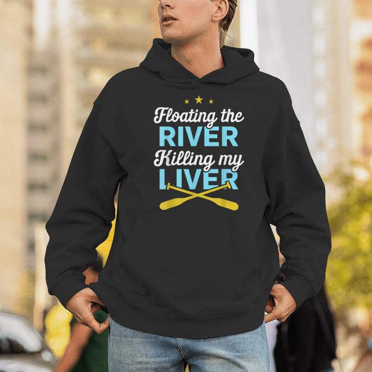 Floating The River Killing My Liver Canoe Kayak Trip Men Hoodie