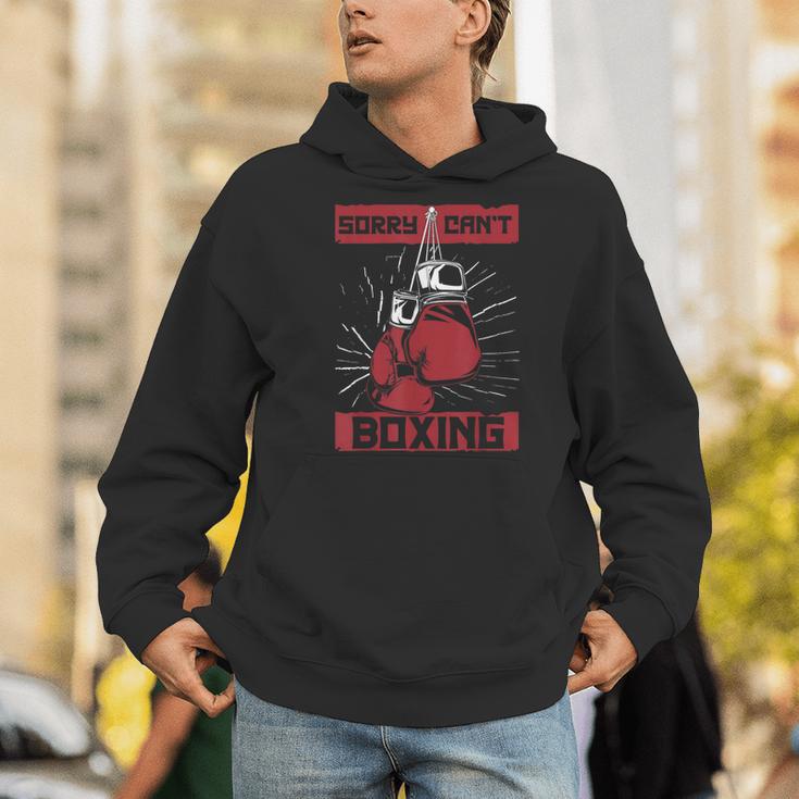 Sorry Can't Boxing Professional Boxer Muay Thai Boxing Men Hoodie Sorry Can't Boxing Professional Boxer Muay Thai Boxing Men Hoodie