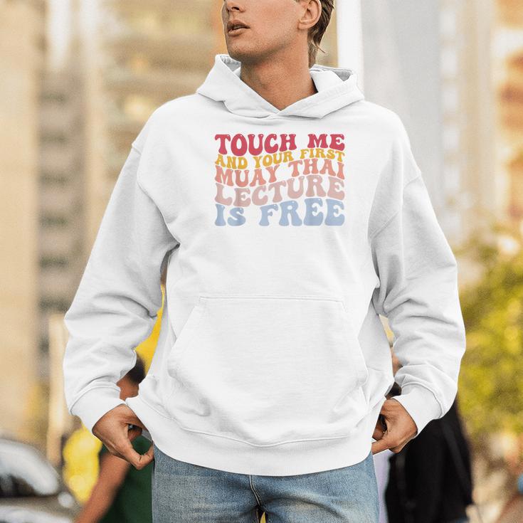 Your First Muay Thai Lecture Is Free Thai Boxing Trainer Men Hoodie Your First Muay Thai Lecture Is Free Thai Boxing Trainer Men Hoodie