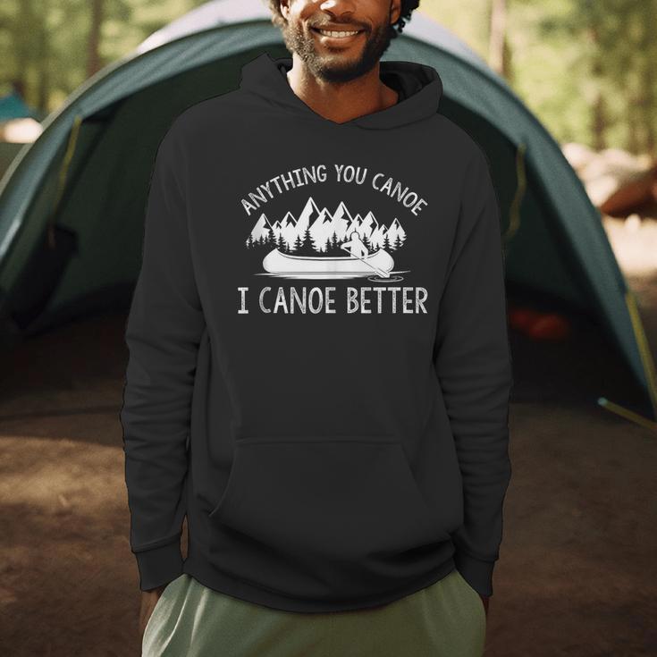 Anything You Canoe I Canoe Better Canoe Lovers Sleeveless Men Hoodie Anything You Canoe I Canoe Better Canoe Lovers Sleeveless Men Hoodie