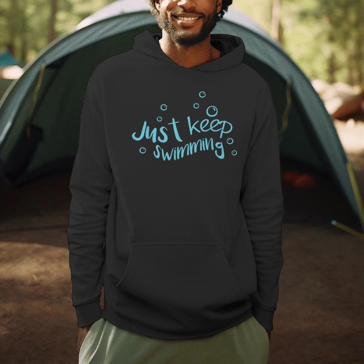 Just Keep Swimming Just Keep Swimming T's & More Men Hoodie Just Keep Swimming Just Keep Swimming T's & More Men Hoodie