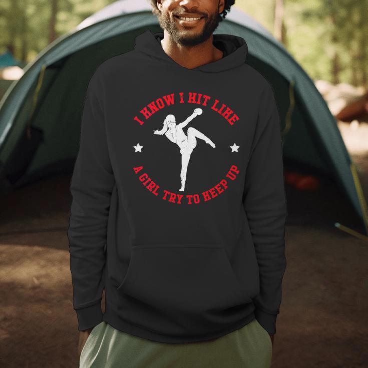 I Know I Hit Like A Girl Try To Keep Up Muay Thai Boxing Men Hoodie I Know I Hit Like A Girl Try To Keep Up Muay Thai Boxing Men Hoodie