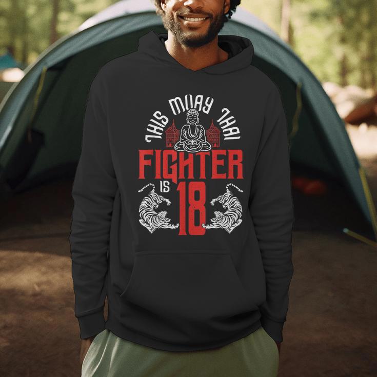 Muay Thai Fighter Is 18 Thai Boxing Muay Thai 18th Birthday Men Hoodie Muay Thai Fighter Is 18 Thai Boxing Muay Thai 18th Birthday Men Hoodie