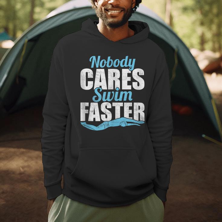 Nobody Cares Swim Faster Swimming Swim Team Men Hoodie Nobody Cares Swim Faster Swimming Swim Team Men Hoodie