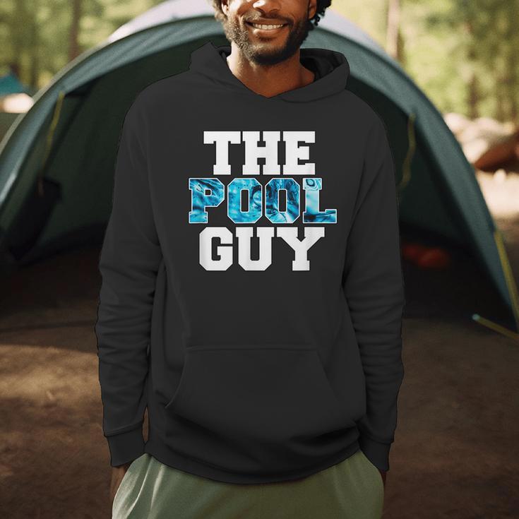 The Pool Guy For Pool Worker Swimming Pool Experts Men Hoodie The Pool Guy For Pool Worker Swimming Pool Experts Men Hoodie