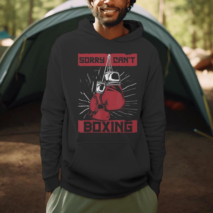 Sorry Can't Boxing Professional Boxer Muay Thai Boxing Men Hoodie Sorry Can't Boxing Professional Boxer Muay Thai Boxing Men Hoodie