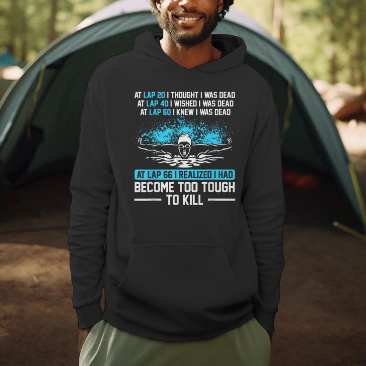 Swimmer At Lap 66 I Realized I Had Become To Tough Swimming Men Hoodie