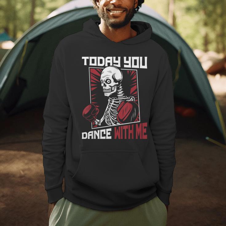 Today You Dance With Me Professional Boxer Muay Thai Boxing Men Hoodie