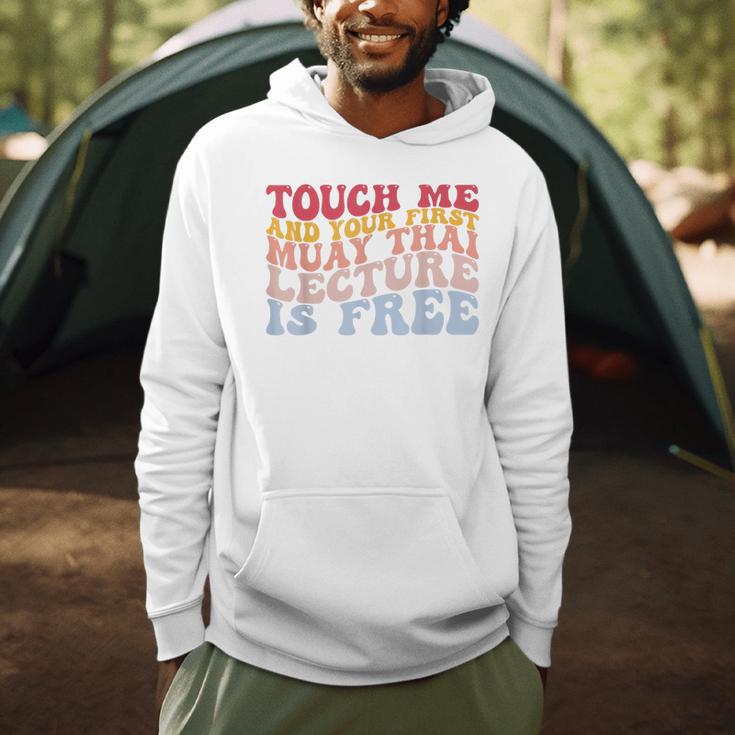 Your First Muay Thai Lecture Is Free Thai Boxing Trainer Men Hoodie Your First Muay Thai Lecture Is Free Thai Boxing Trainer Men Hoodie