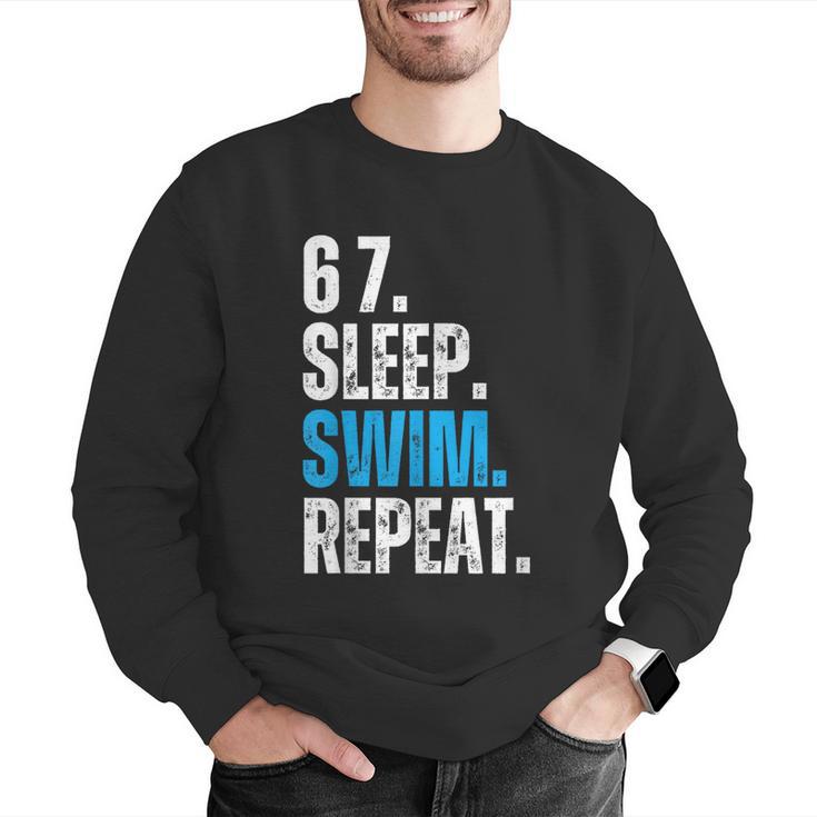 67 Sleep Swim Repeat Swimming Swimmer 67 Meme Men Graphic Sweatshirt