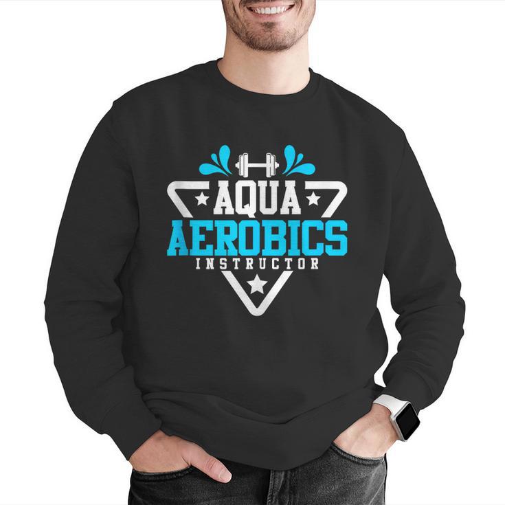 Aqua Aerobics Swimming Water Instructor Fitness Waterobics Men Graphic Sweatshirt