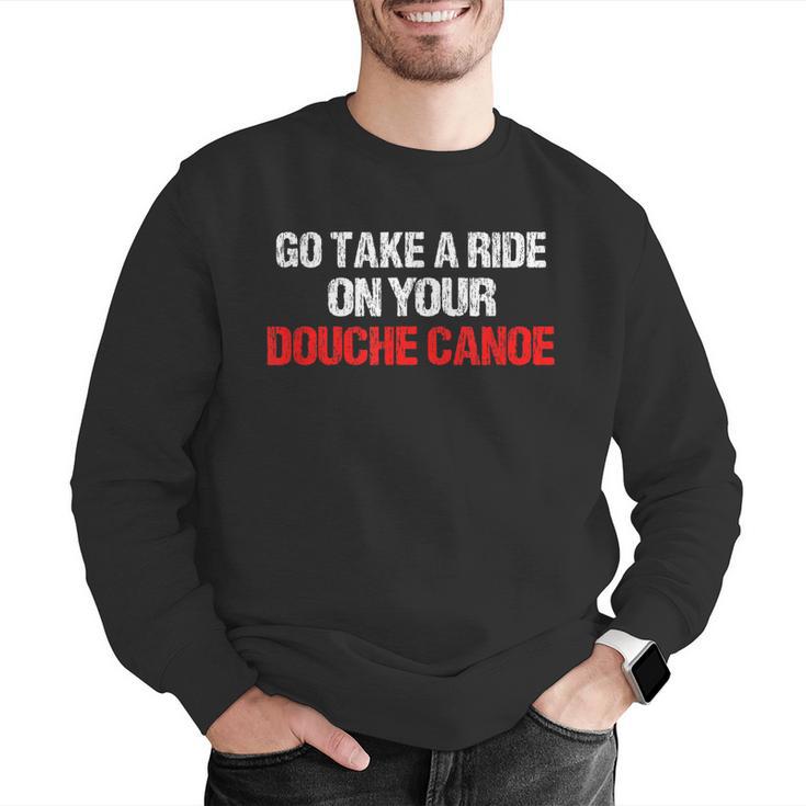 Douche Canoe Vulgar Profanity T-Shirt Men Graphic Sweatshirt Douche Canoe Vulgar Profanity T-Shirt Men Graphic Sweatshirt