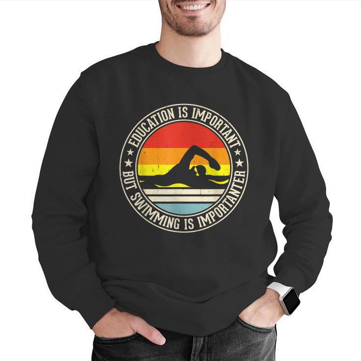 Education Is Important But Swimming Is Importanter Men Graphic Sweatshirt