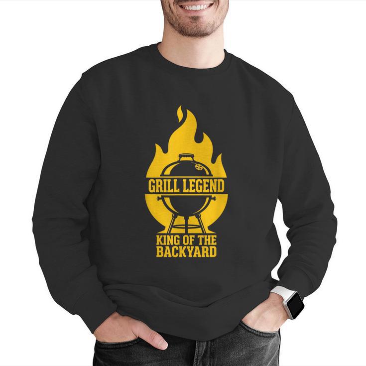 Grill Legend King Of The Backyard BBQ Dad Humor Chef Men Graphic Sweatshirt Grill Legend King Of The Backyard BBQ Dad Humor Chef Men Graphic Sweatshirt