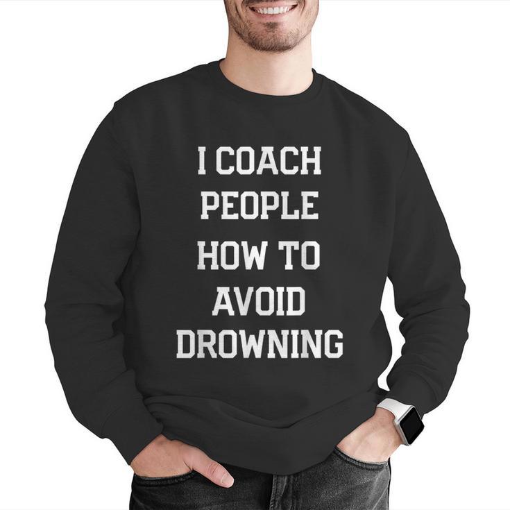 HILARIOUS TEACHER QUOTE SWIMMING COACH SWIM INSTRUCTOR Men Graphic Sweatshirt