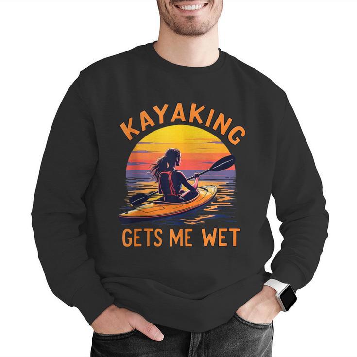 Kayaking Gets Me Wet Kayak Paddling Canoe Adult Joke Sleeveless Men Graphic Sweatshirt