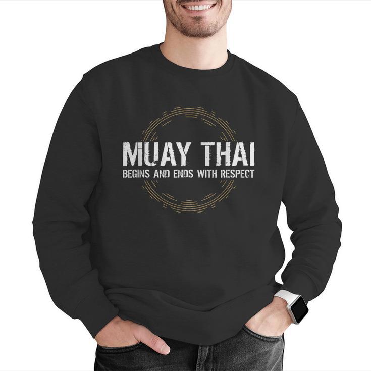 Muay Thai Begins And Ends With Respect Martial Arts Men Graphic Sweatshirt Muay Thai Begins And Ends With Respect Martial Arts Men Graphic Sweatshirt