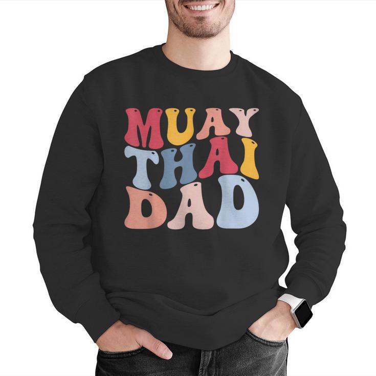 Muay Thai Dad Thai Boxing Dad Men Graphic Sweatshirt Muay Thai Dad Thai Boxing Dad Men Graphic Sweatshirt