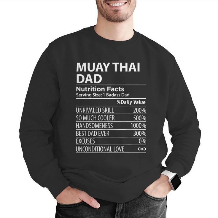 Muay Thai Dad Nutrition Facts Muay Thai Dad Men Graphic Sweatshirt Muay Thai Dad Nutrition Facts Muay Thai Dad Men Graphic Sweatshirt