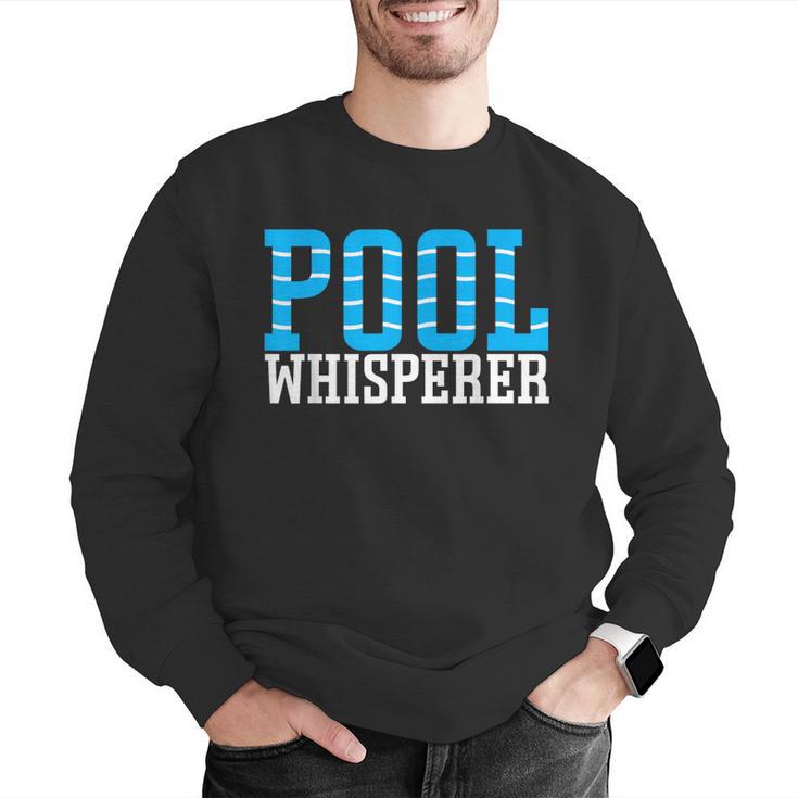 Pool Guy Pool Whisperer Boy Men Swimming Pool Men Graphic Sweatshirt