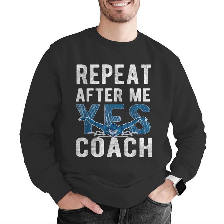 Repeat Yes Swim Coaching Swimming Coaches Men Graphic Sweatshirt Repeat Yes Swim Coaching Swimming Coaches Men Graphic Sweatshirt