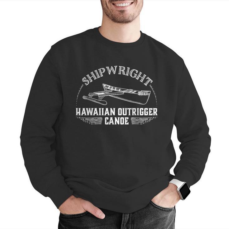 Shipwright Hawaiian Outrigger Canoe Boat Builder Men Graphic Sweatshirt