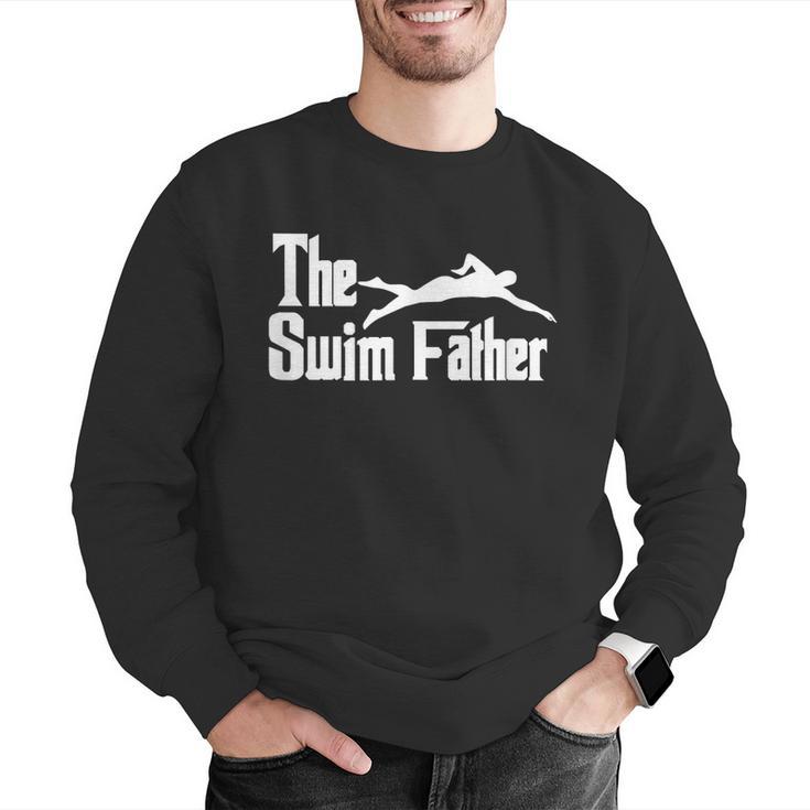 The Swim Father Swimming Dad Swimmer Men Graphic Sweatshirt The Swim Father Swimming Dad Swimmer Men Graphic Sweatshirt
