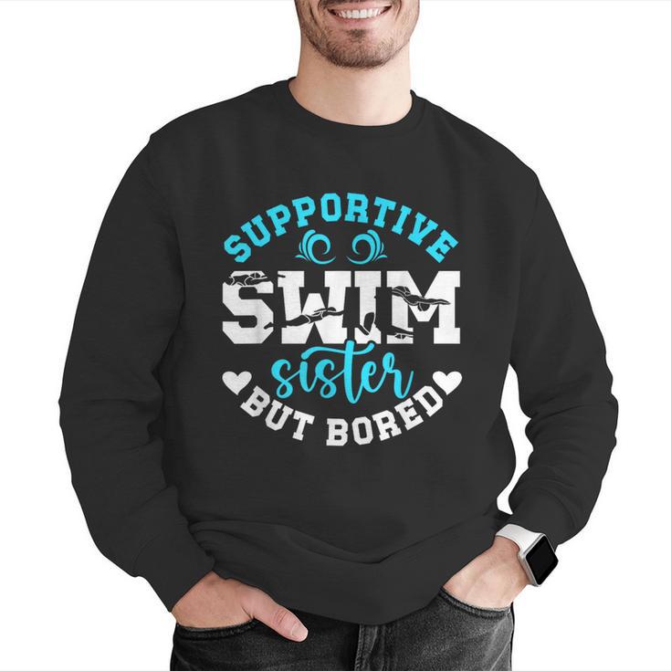 Swim Sister Supportive Swimming Sister Of A Swimmer Sis Men Graphic Sweatshirt Swim Sister Supportive Swimming Sister Of A Swimmer Sis Men Graphic Sweatshirt