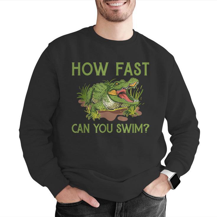 Swimmer Crocodile Swimming Humor How Fast You Can Swim Men Graphic Sweatshirt Swimmer Crocodile Swimming Humor How Fast You Can Swim Men Graphic Sweatshirt