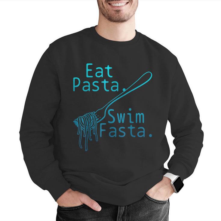 Swimming Eat Pasta Swim Fasta Swimmer Men Graphic Sweatshirt Swimming Eat Pasta Swim Fasta Swimmer Men Graphic Sweatshirt