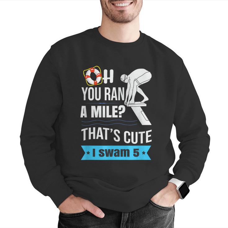 Swimming Saying For Swimmers Men Graphic Sweatshirt