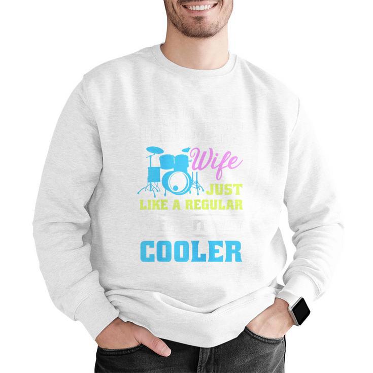 Cool Drum Kit Percussionist Drummer Wife Quote Image T-Shirt Men Graphic Sweatshirt Cool Drum Kit Percussionist Drummer Wife Quote Image T-Shirt Men Graphic Sweatshirt