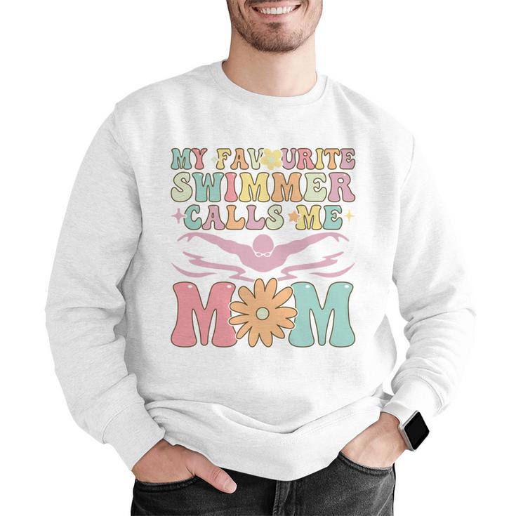 Favourite Swimmer Calls Me Mom Swimming Mom Female Swimmer Men Graphic Sweatshirt Favourite Swimmer Calls Me Mom Swimming Mom Female Swimmer Men Graphic Sweatshirt