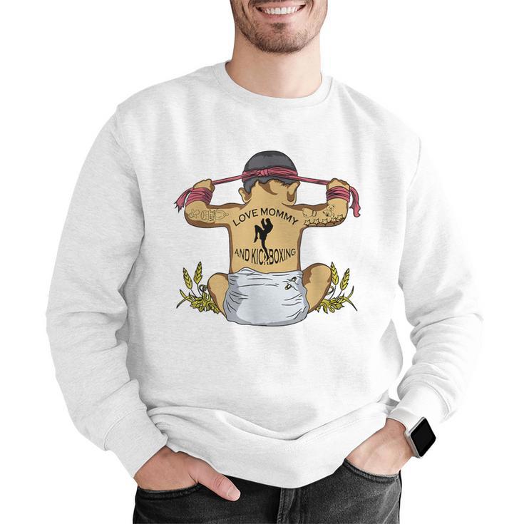 Kickboxing Muay Thai Training Fitness Baby Love Mommy Men Graphic Sweatshirt