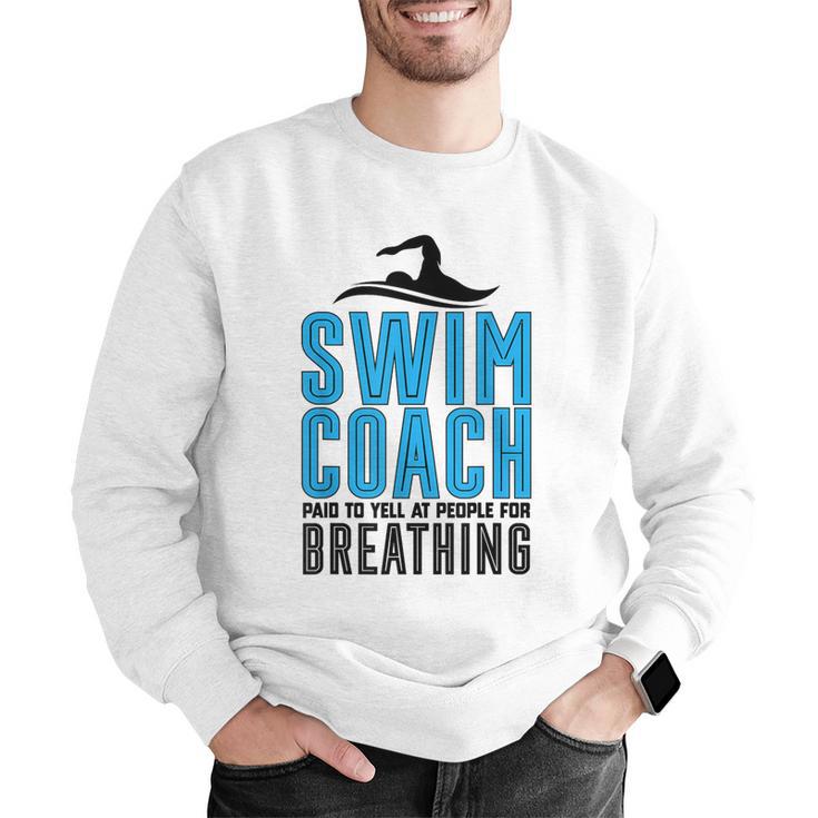 Swim Coach Swimmer Coach Swimming Coach Men Graphic Sweatshirt Swim Coach Swimmer Coach Swimming Coach Men Graphic Sweatshirt