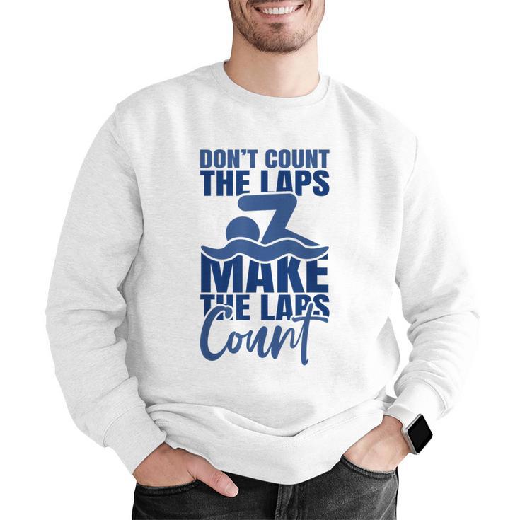 Swimmer Saying Swimming Motivation Professional Swimmer Men Graphic Sweatshirt Swimmer Saying Swimming Motivation Professional Swimmer Men Graphic Sweatshirt