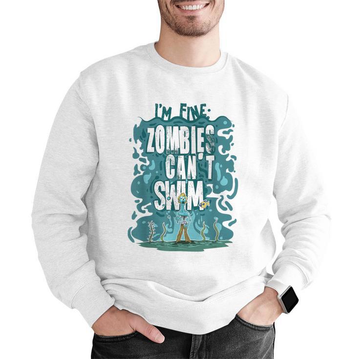 Swimming Quote Zombies Can't Swim For Swimmer Men Graphic Sweatshirt Swimming Quote Zombies Can't Swim For Swimmer Men Graphic Sweatshirt