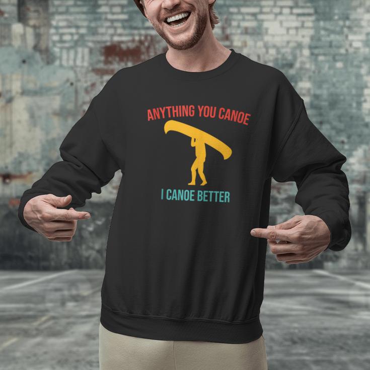 Anything You Canoe I Canoe Better Vintage Quote Sleeveless Men Graphic Sweatshirt Anything You Canoe I Canoe Better Vintage Quote Sleeveless Men Graphic Sweatshirt