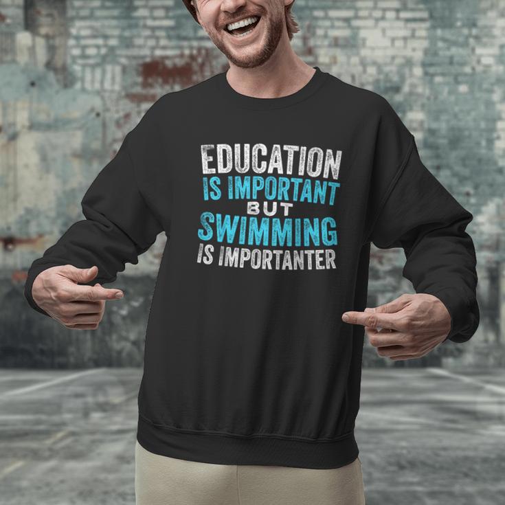 Education Is Important But Swimming Is Importanter Swimmer Men Graphic Sweatshirt Education Is Important But Swimming Is Importanter Swimmer Men Graphic Sweatshirt