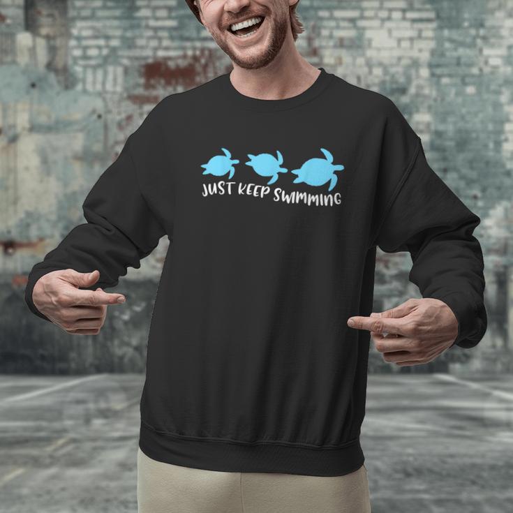 Just Keep Swimming Sea Turtle Swimmer Swim Team Coach Men Graphic Sweatshirt Just Keep Swimming Sea Turtle Swimmer Swim Team Coach Men Graphic Sweatshirt