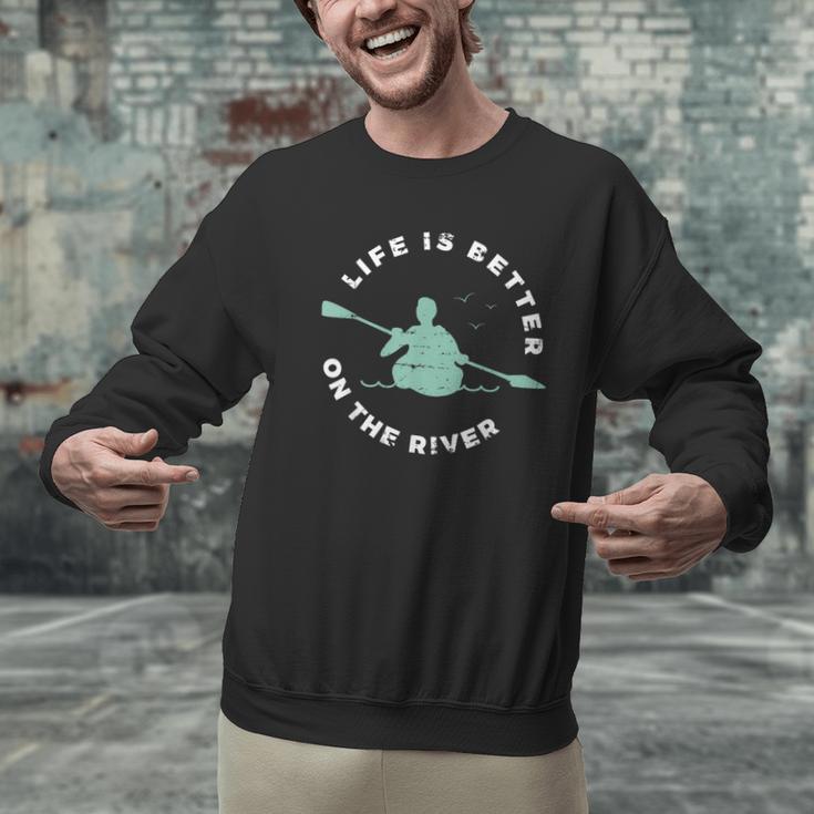 Life Is Better On The River Kayaking Canoe Boating Kayak Men Graphic Sweatshirt Life Is Better On The River Kayaking Canoe Boating Kayak Men Graphic Sweatshirt